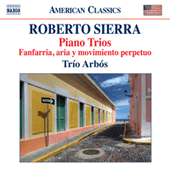 Piano Trios Nos. 1-3 / Fanfarria, aria y movimiento perpetuo (Trio Arbos) [CD]